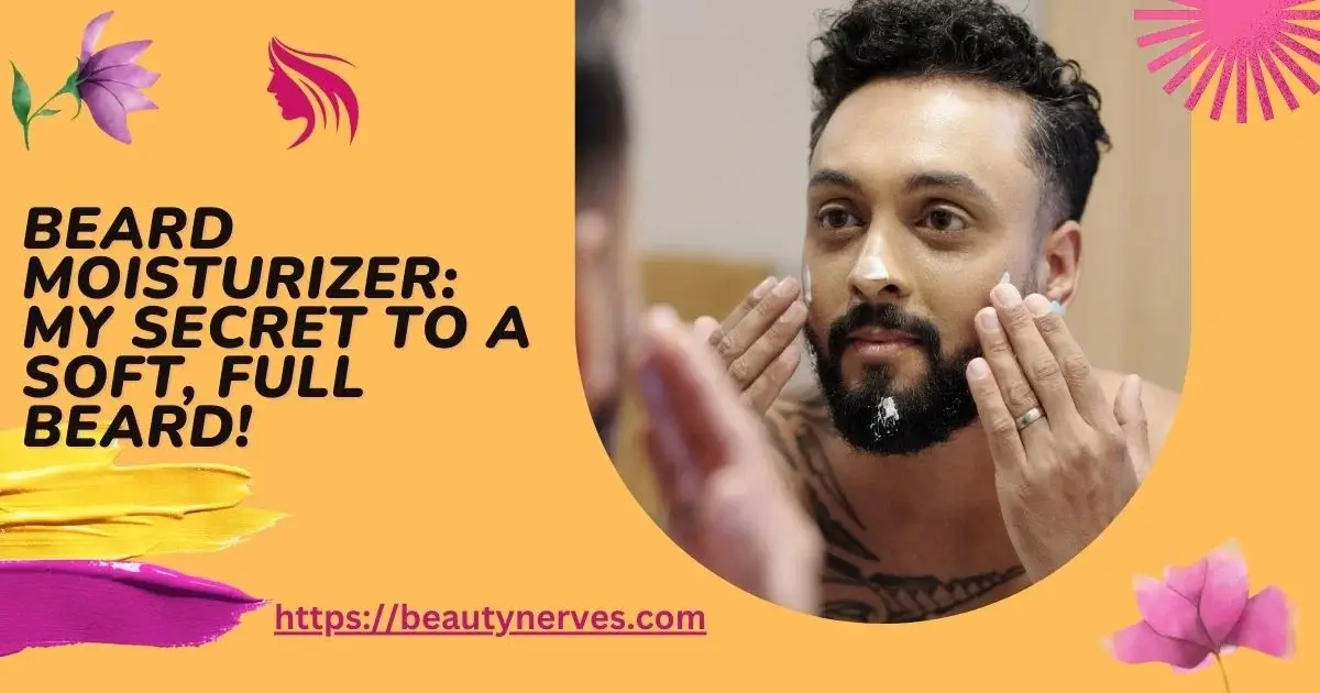 Beard Moisturizer