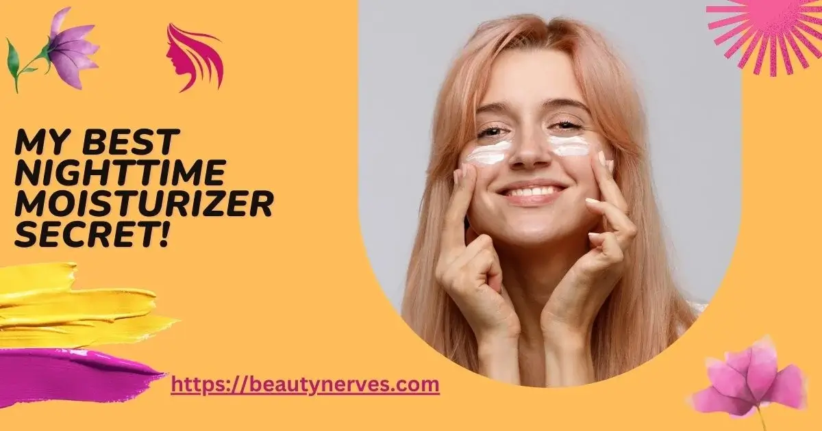 Best Nighttime Moisturizer