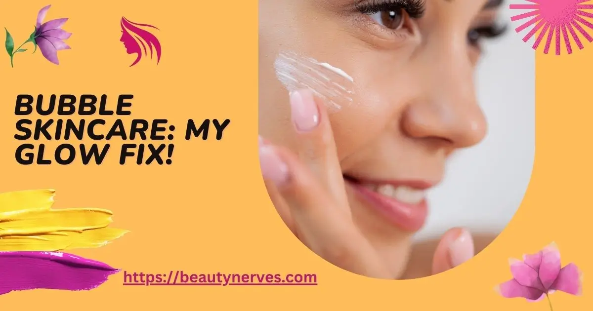 Bubble Skincare