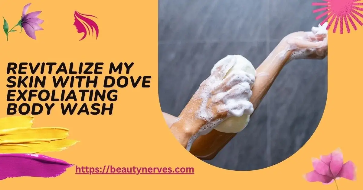 Dove Exfoliating Body Wash