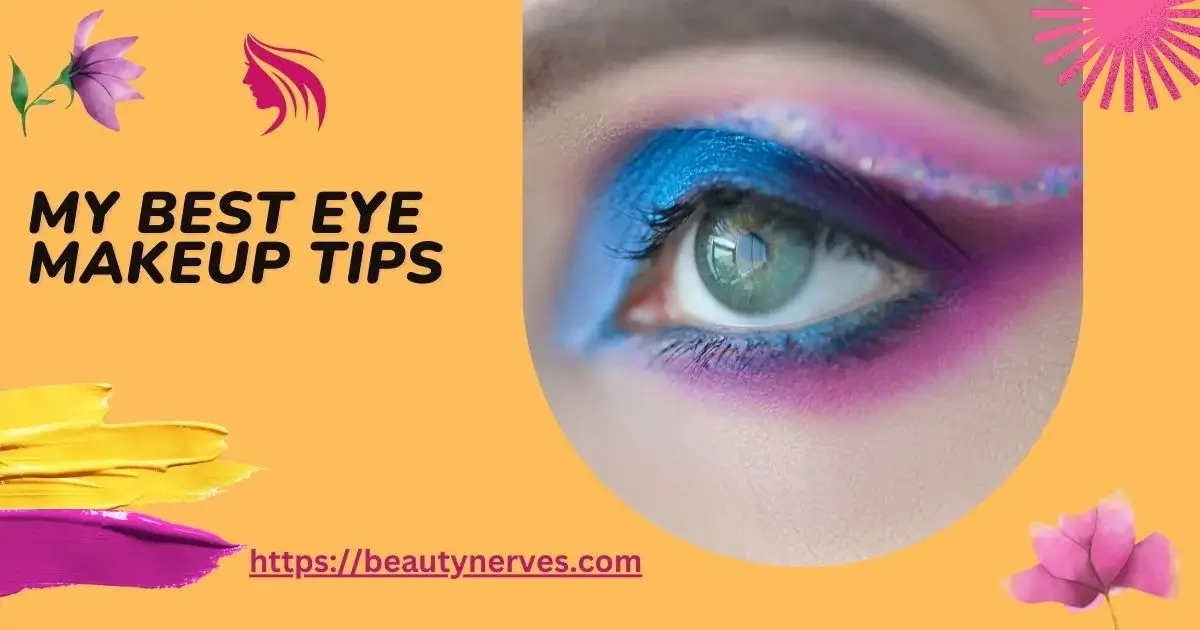 Eye Makeup Tips