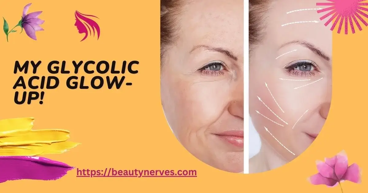 Glycolic Acid Before and After