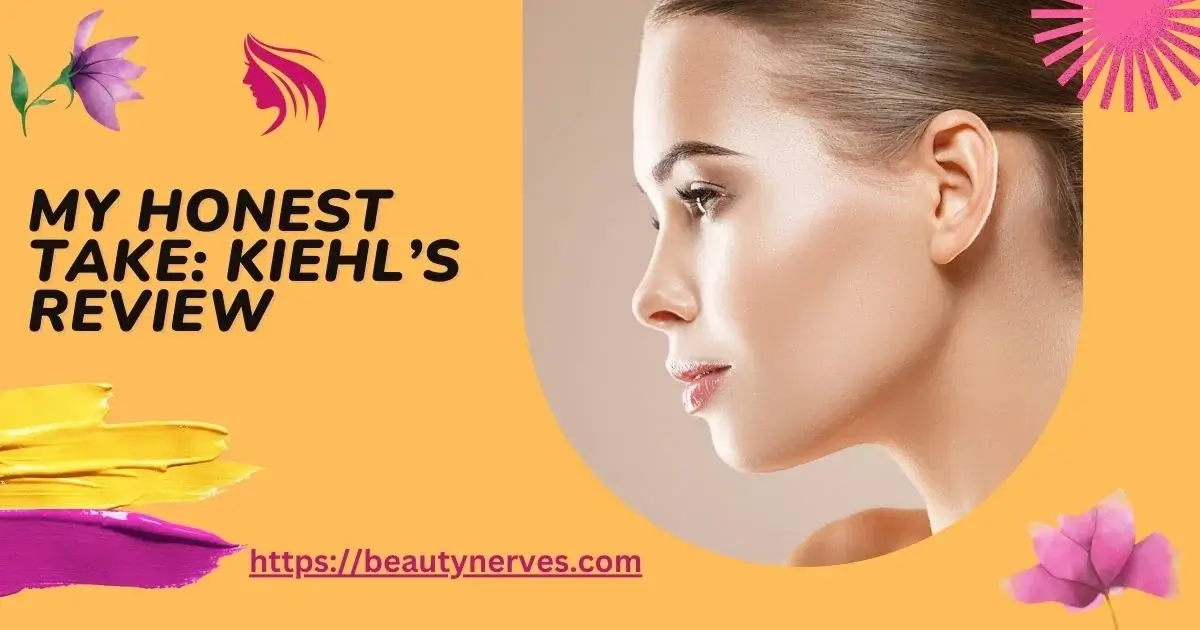 Kiehl Review