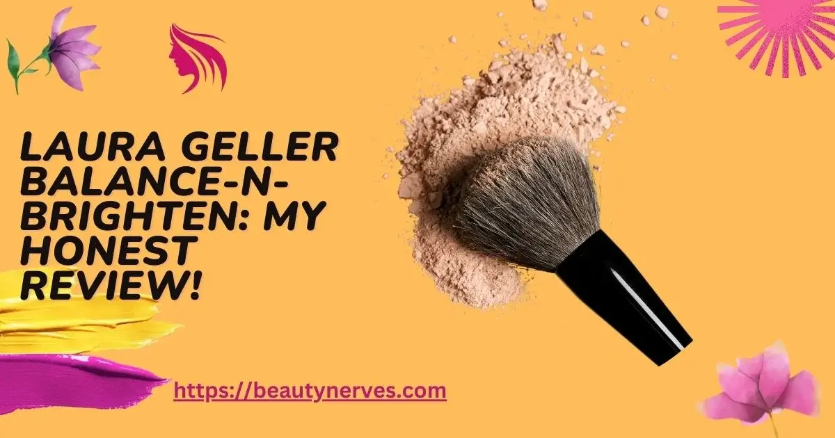Laura Geller Balance-N-Brighten Review