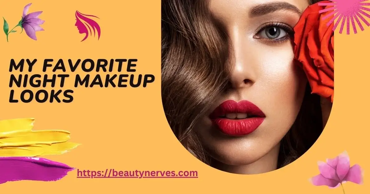 Night Makeup Looks