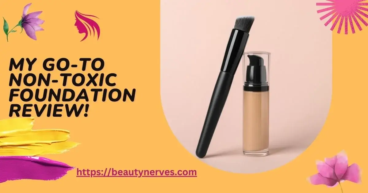 Non-Toxic Foundation