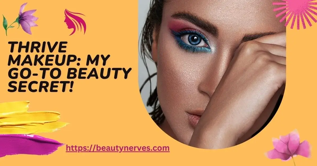 Thrive Makeup Review