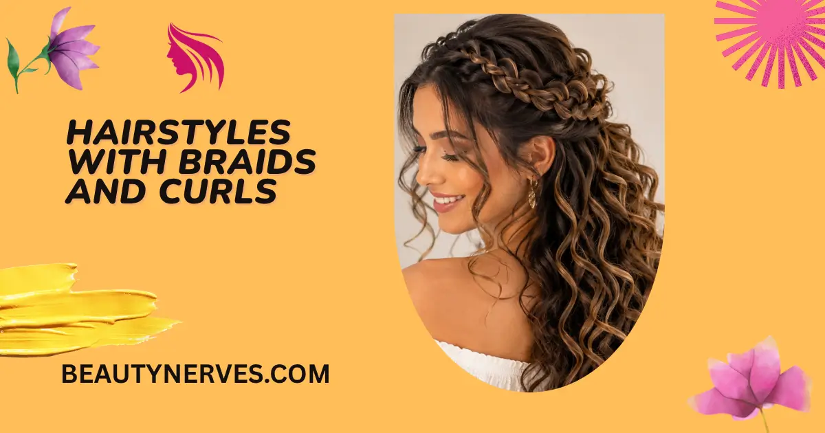 Woman wearing hairstyles with braids and curls for a soft, elegant everyday look