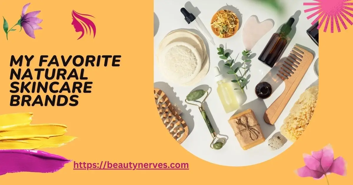 Natural Skincare Brands