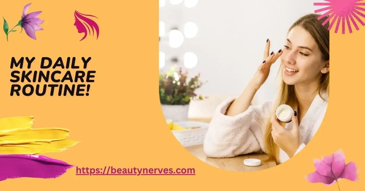 Steps For A Skincare Routine