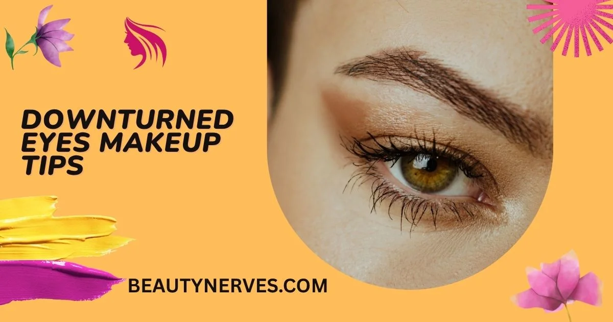 Downturned Eyes Makeup