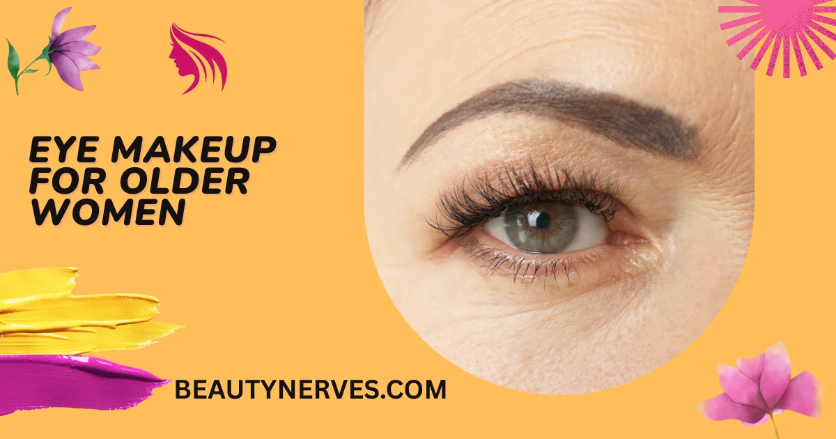 Eye Makeup For Older Women