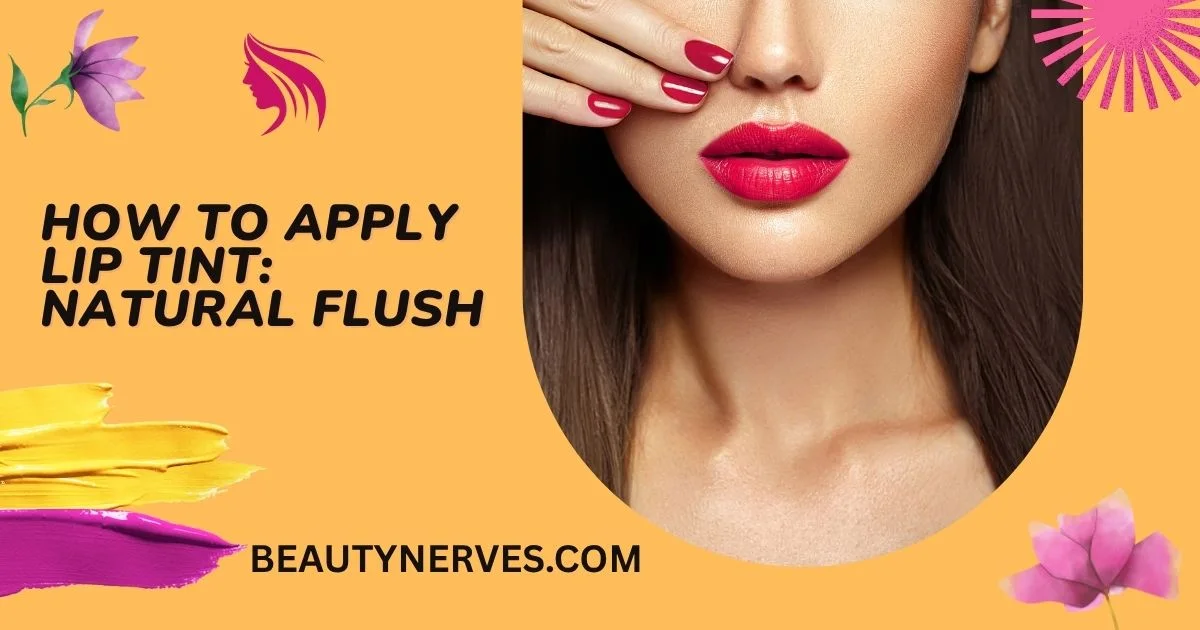 How To Apply Lip Tint