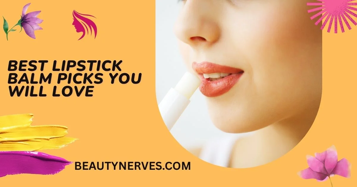 Best Lipstick balm