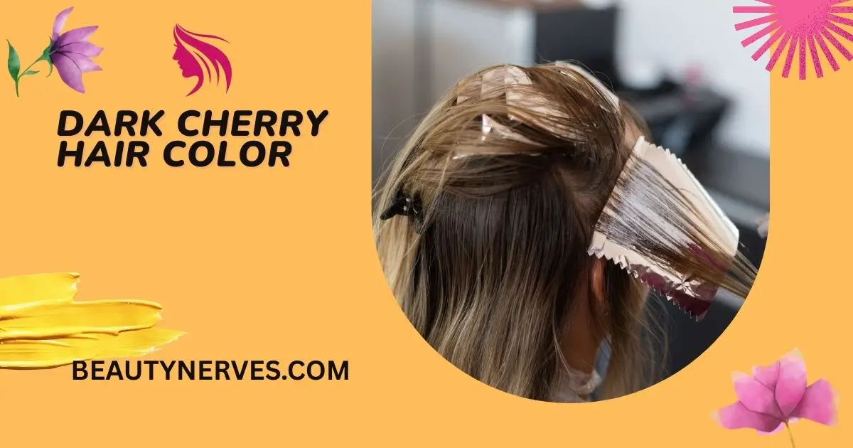Dark Cherry Hair Color