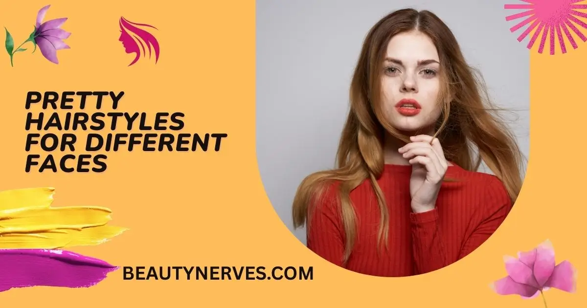 Hairstyles for Different Faces