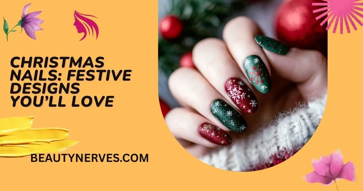 Christmas Nails Festive Designs You’ll Love