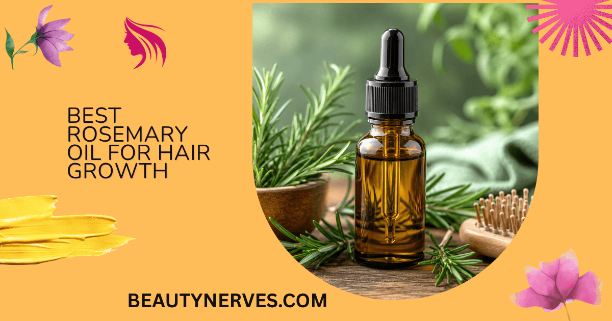 Best Rosemary Oil for Hair Growth