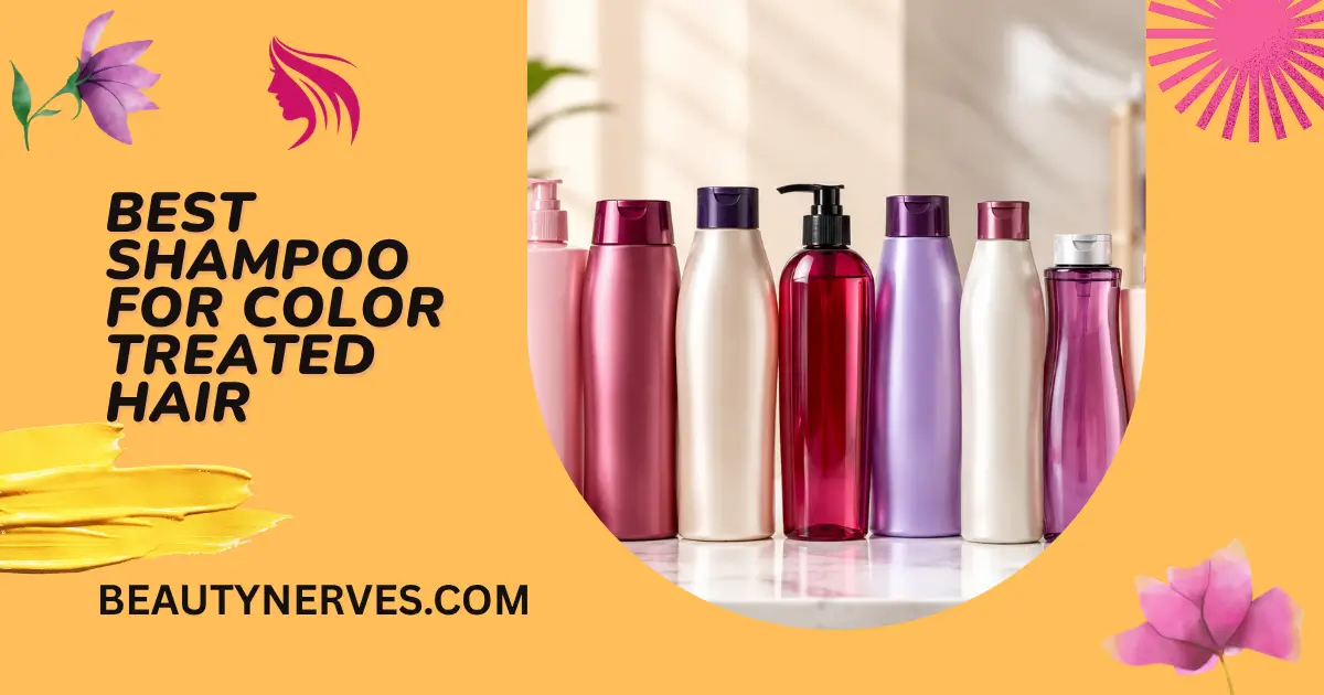 Best shampoo for color treated hair with color safe bottles