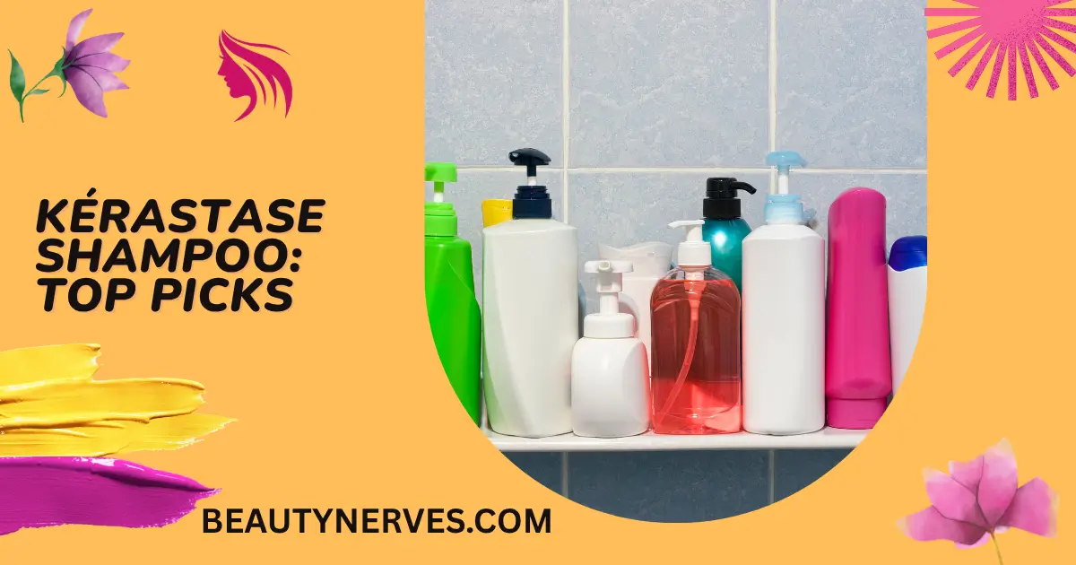 Collection of Kérastase shampoo bottles for different hair types, highlighting the best Kérastase shampoos for hydration, repair, volume, color protection, and scalp care.