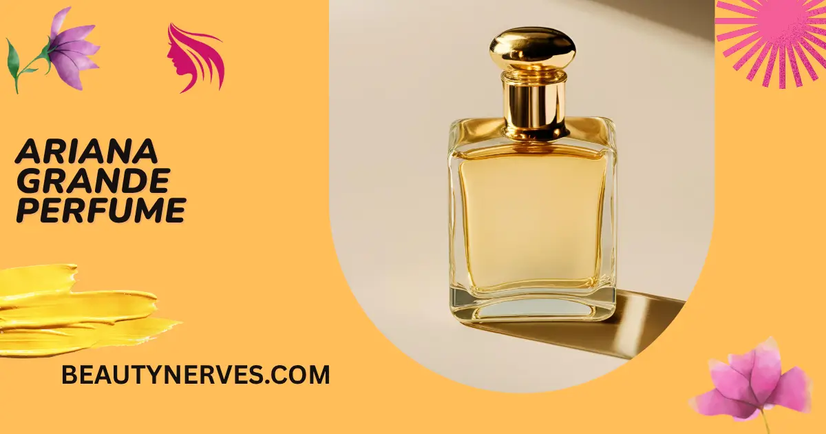 Ariana Grande Perfumes