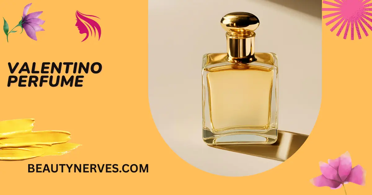 Best Valentino Perfume: 6 Born in Roma Fragrances Worth Buying