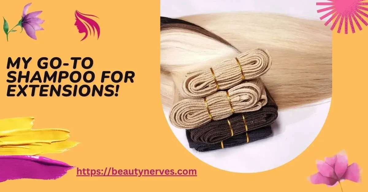 Best Shampoo For Hair Extensions
